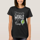 Changing The World One Phoneme At A Time Tシャツ (正面)