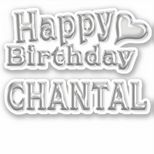 Chantal Happy Birthday silver Aufkleber Sticker シール (正面)