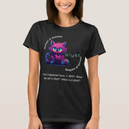 Chaos Cat Tee – CatAlyst: Your Panic Is Manna Tシャツ