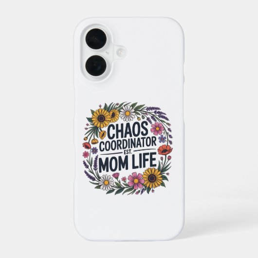 Chaos Coordinator Mom Life Wildflower フラワー iPhone 16ケース (裏面)