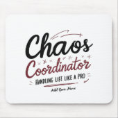 Chaos Coordinator Mousepad – Personalized Desk Gif マウスパッド (正面)