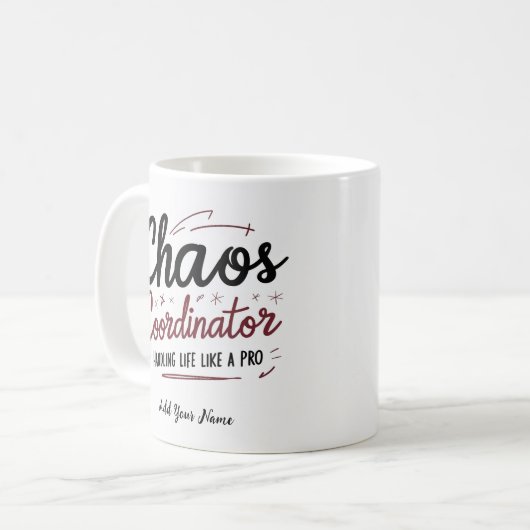 Chaos Coordinator Mug – Funny Personalized Gift fo コーヒーマグカップ (正面左)