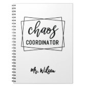 Chaos Coordinator Notebook – Funny Teacher Quote ノートブック (正面)