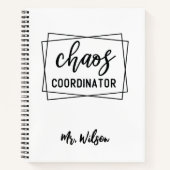 Chaos Coordinator Notebook – Funny Teacher Quote ノートブック (正面)
