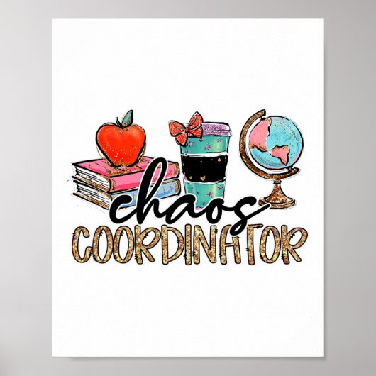 Chaos Coordinator Teacher Fun Teacher Humor Leopar ポスター (正面)