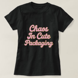 Chaos in a Cute Package – Sweet & Sparkly Typograp Tシャツ
