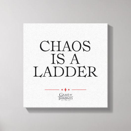 Chaos Is A Ladder キャンバスプリント (正面)