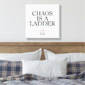 Chaos Is A Ladder キャンバスプリント (インサイチュ (寝室))