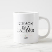 Chaos Is A Ladder ジャンボコーヒーマグカップ (右)