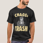 Chaos & Trash Garbage Panda Funny Raccoon 1 Tシャツ (正面)