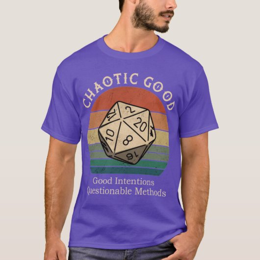 Chaotic Good Good Intentions Questionable Methods Tシャツ (正面)
