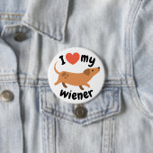 Chapa I love my wiener - Perro dachshund 缶バッジ (インサイチュ)