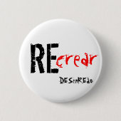 chapa REcrear DESenREdo 缶バッジ (正面)