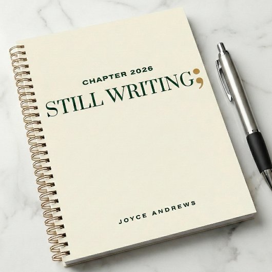 Chapter 2026 Still Writing Semicolon Journal ノートブック