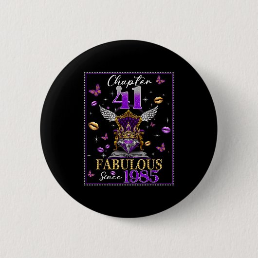 Chapter 41 Fabulous Since 1985 41st Birthday Women 缶バッジ (正面)