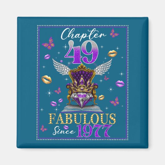 Chapter 49 Fabulous Since 1977 49th Birthday Women マグネット (正面)