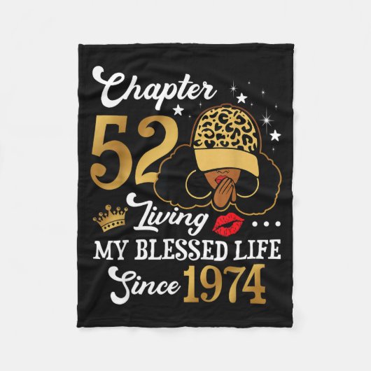 Chapter 52 Living My Blessed Life Since 1974 Afro  フリースブランケット (正面)