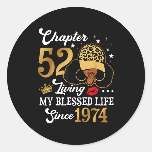 Chapter 52 Living My Blessed Life Since 1974 Afro  ラウンドシール (正面)