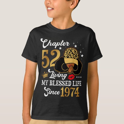 Chapter 52 Living My Blessed Life Since 1974 Afro  Tシャツ (正面)