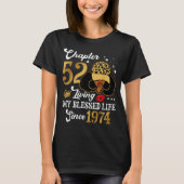 Chapter 52 Living My Blessed Life Since 1974 Afro  Tシャツ (正面)