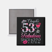 Chapter 53 Fabulous Since 1972 53rd Birthday Gift  マグネット (正面/裏面)