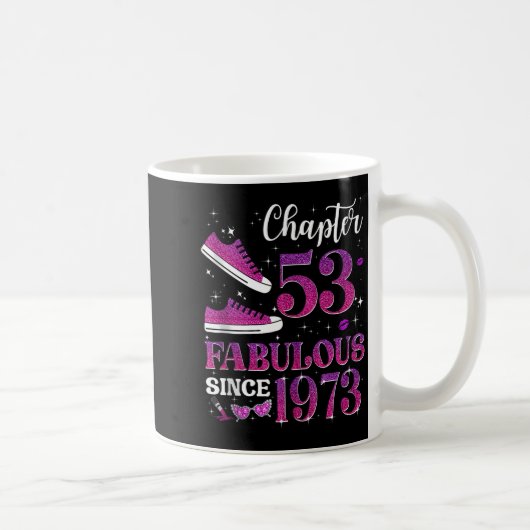 Chapter 53 Fabulous Since 1973 53rd Birthday Girl  コーヒーマグカップ (右)
