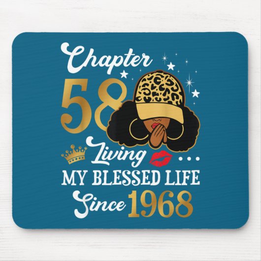 Chapter 58 Living My Blessed Life Since 1968 Afro マウスパッド (正面)