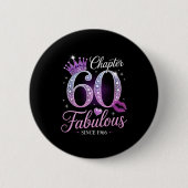Chapter 60 Fabulous Since 1966 60th Birthday Queen 缶バッジ (正面)