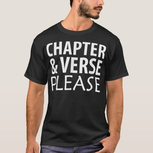 Chapter and Verse Please Bible Scripture  Tシャツ (正面)