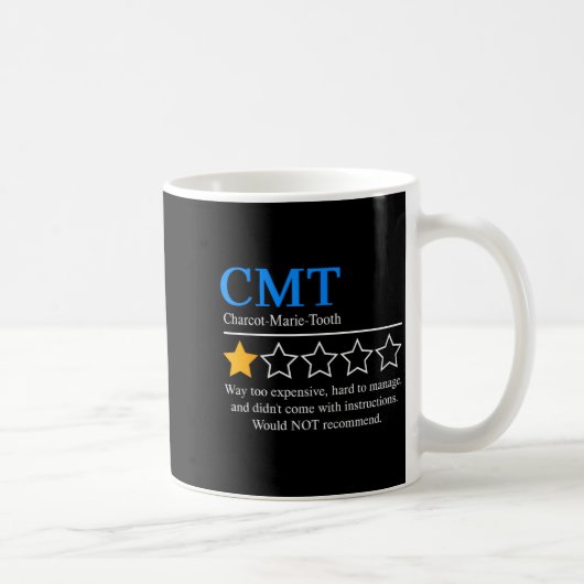 Charcot Marie Tooth Disease Awareness Cmt Not Reco コーヒーマグカップ (右)
