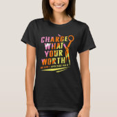 Charge What Your Worth And Dont Apologize Hair Sty Tシャツ (正面)