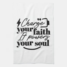 Charge Your Faith – Christian Inspirational Quote キッチンタオル