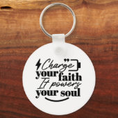 Charge Your Faith – Christian Inspirational Quote キーホルダー (正面)