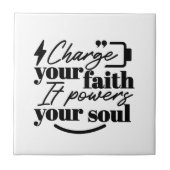 Charge Your Faith – Christian Inspirational Quote  タイル (正面)