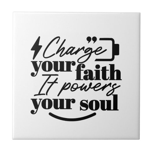 Charge Your Faith – Christian Inspirational Quote タイル (正面)