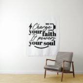 Charge Your Faith – Christian Inspirational Quote  タペストリー (インサイチュ)