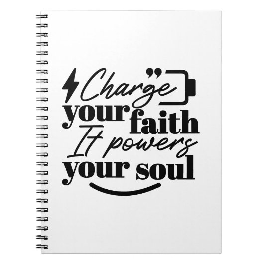 Charge Your Faith – Christian Inspirational Quote  ノートブック (正面)