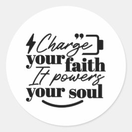 Charge Your Faith – Christian Inspirational Quote ラウンドシール