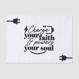 Charge Your Faith – Christian Inspirational Quote 薄葉紙