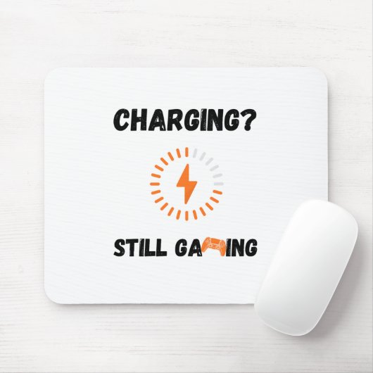 Charging? Still Gaming Mousepad マウスパッド (マウス)