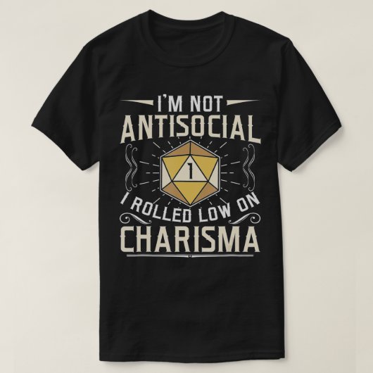 Charisma RPGの反社会的転がなんじゃない Tシャツ (デザイン正面)