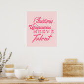 Charisma uniqueness nerve and talent ポスター (キッチン)