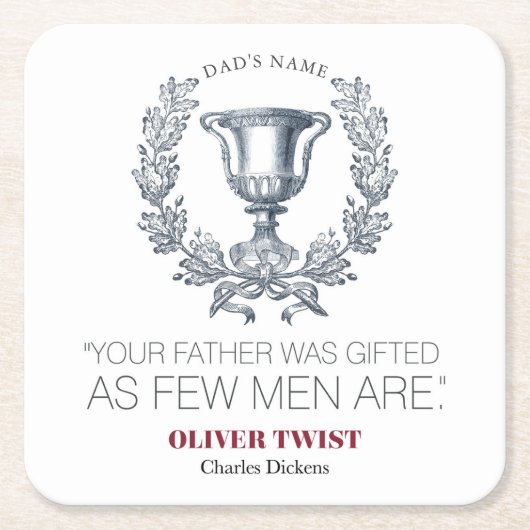 Charles Dickens – あなたの父は才能を持っていた – トロフィー スクエアペーパーコースター (正面)