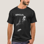 Charles Mingus  Tシャツ (正面)
