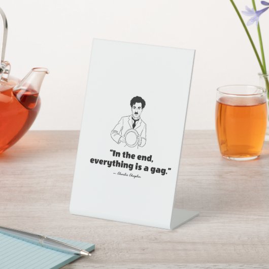 Charlie Chaplin Quote 台座サイン (インサイチュ)