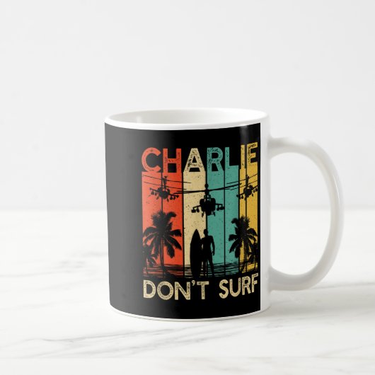 Charlie Don't Surf Shirt Military Vietnam War Acal コーヒーマグカップ (右)