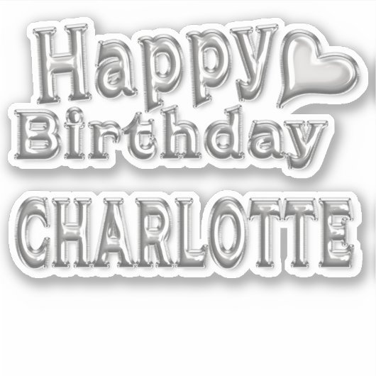 Charlotte Happy Birthday silver Aufkleber Sticker シール (正面)