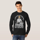 Chartered Accountant Like Any Other But Smarter Tシャツ (正面フル)