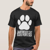 Chartreux cat because people suck tシャツ (正面)