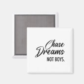 Chase Dreams Not Boys, Dreamchaser, Motivational W マグネット (正面/裏面)